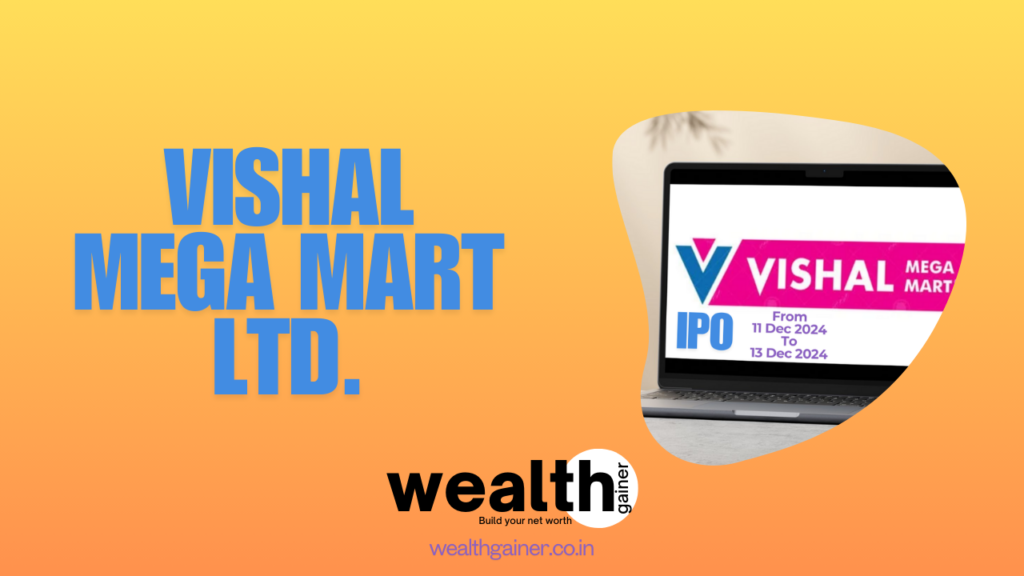 Vishal Mega Mart IPO Overview