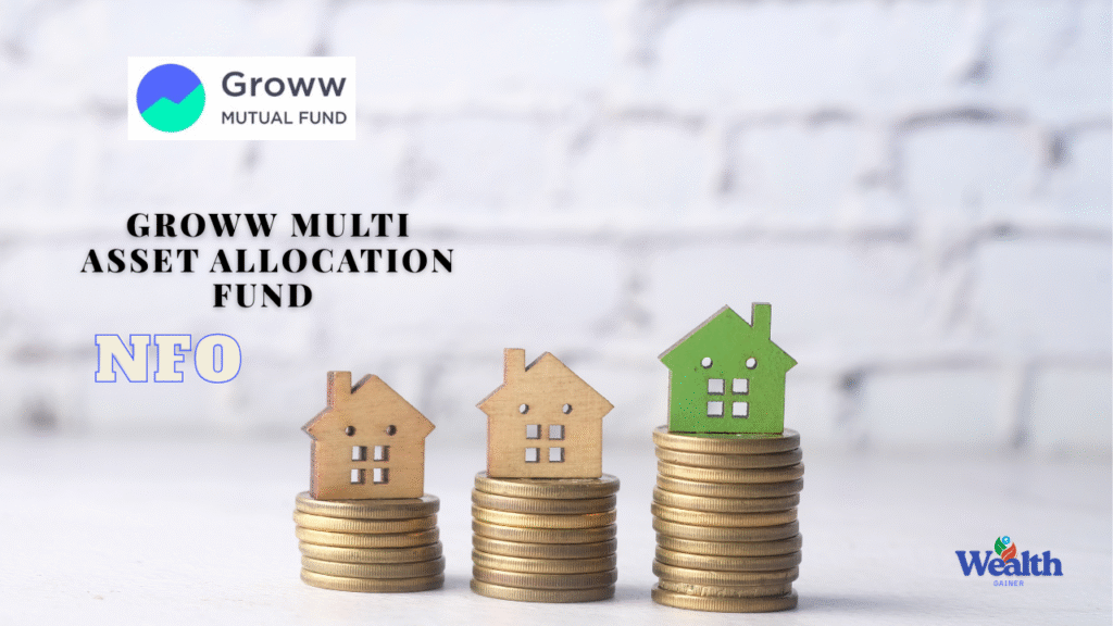 Groww Multi Asset Allocation Fund NFO