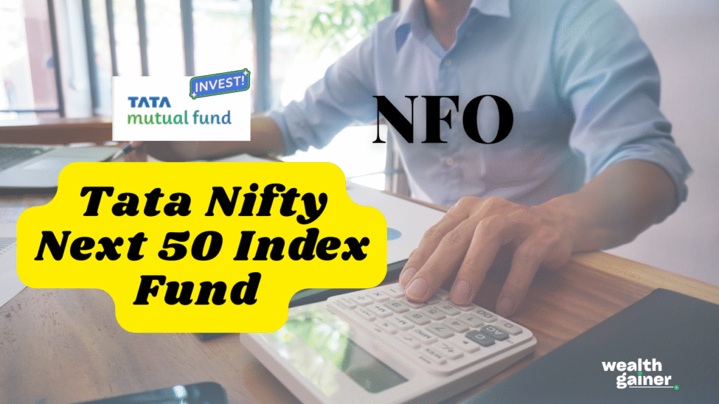 Tata Nifty Next 50 Index Fund NFO