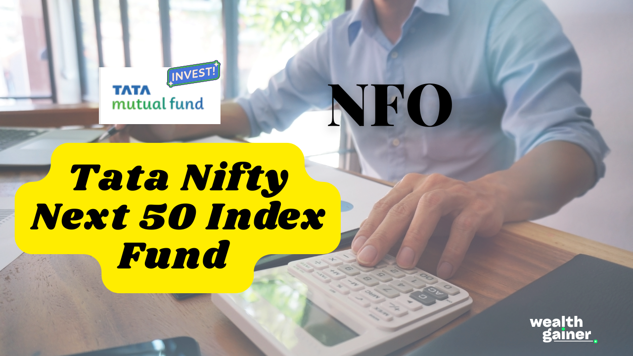 Tata Nifty Next 50 Index Fund NFO