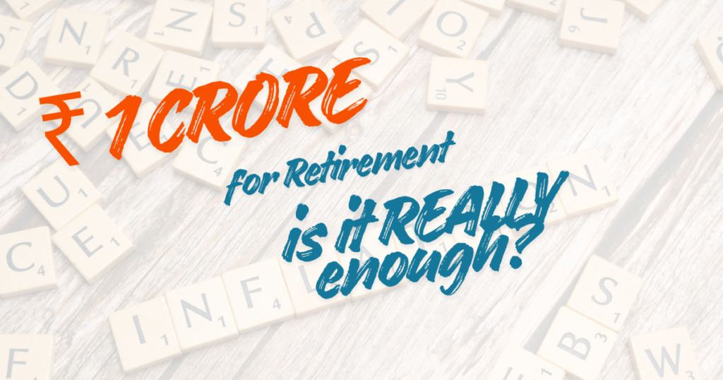 ₹1 Crore for Retirement is it REALLY enough?