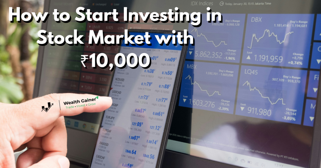 How to Start Investing in Stock Market with ₹10,000