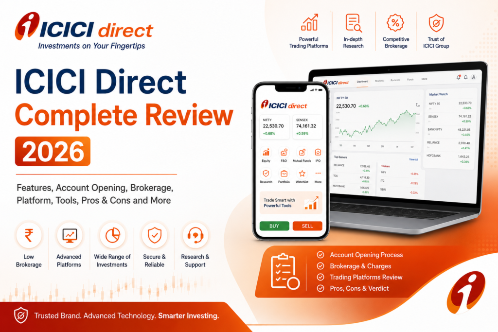 ICICI Direct Complete Review 2026